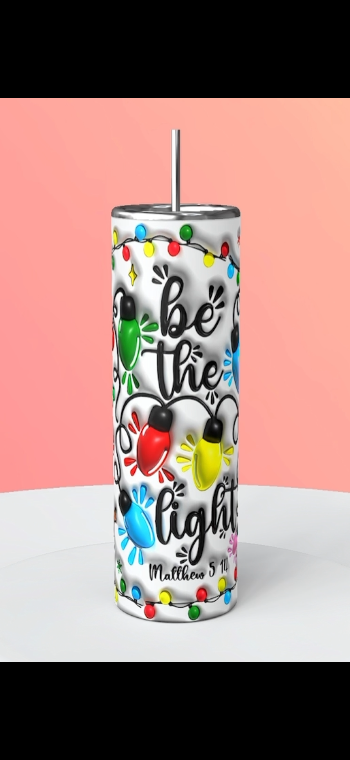 “Be The Light” Xmas tumbler