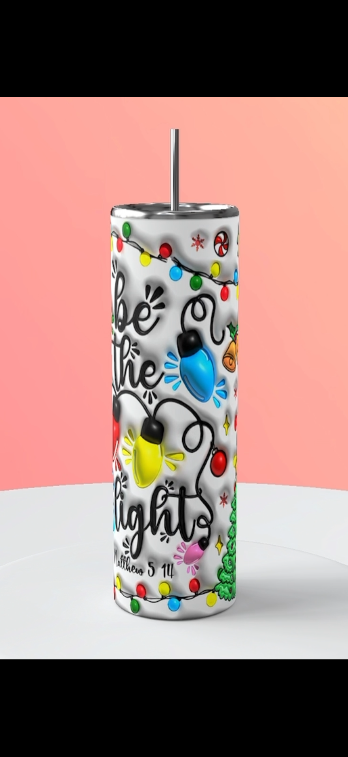 “Be The Light” Xmas tumbler
