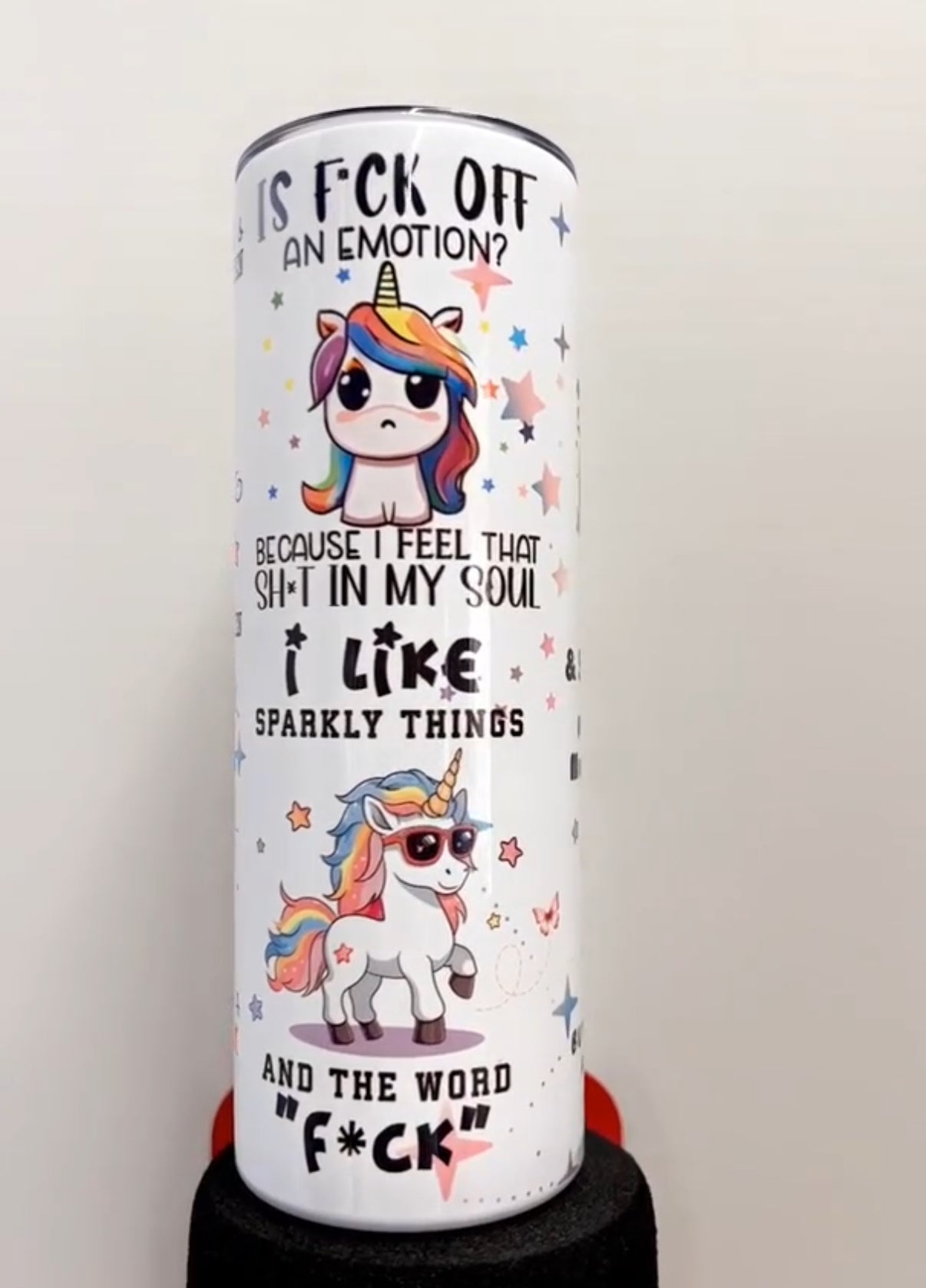 "Sarcastic Unicorn" designed tumbler - 20oz stainless steel tumbler with straw - customisable