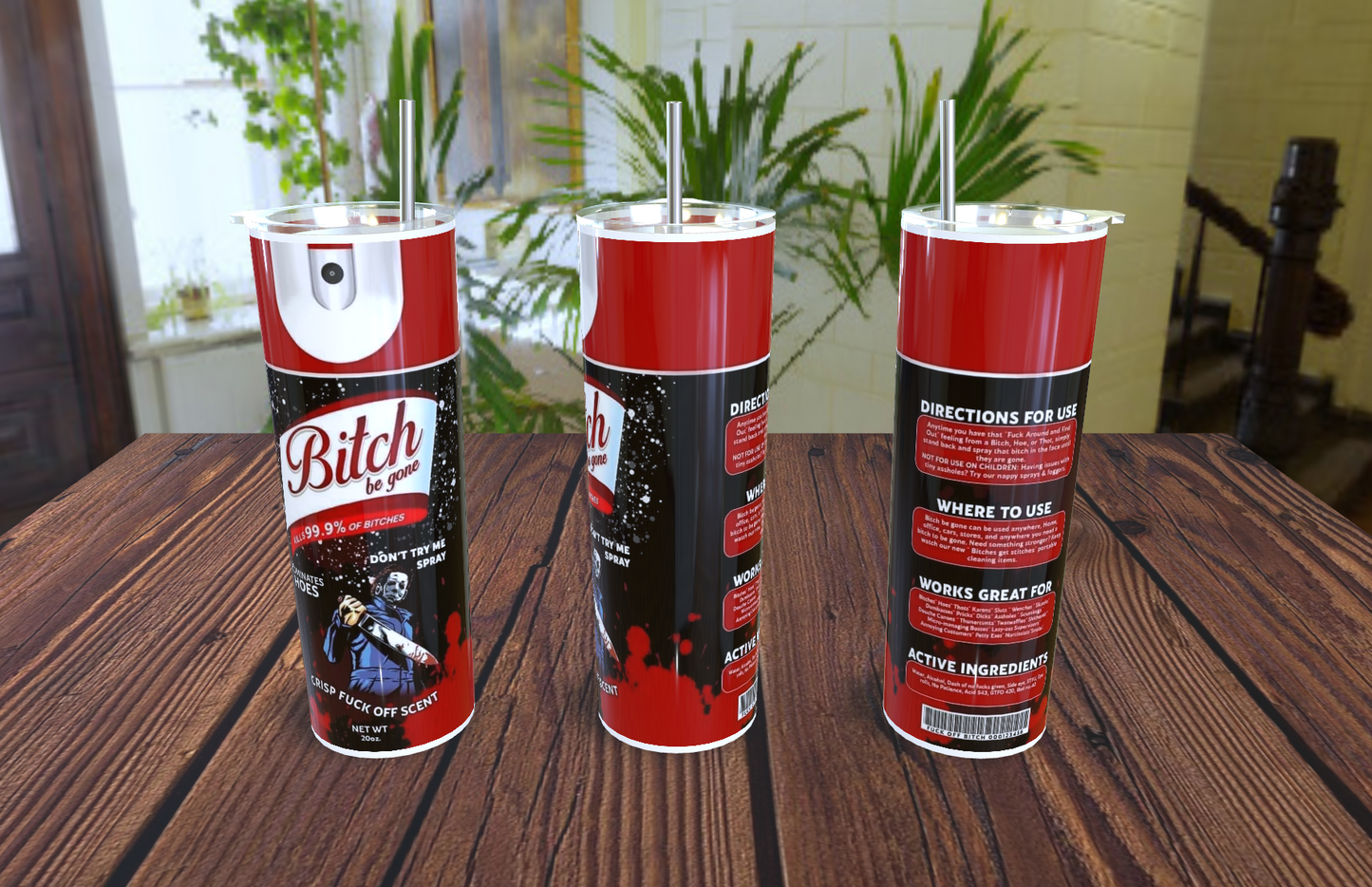 Bitch Be Gone - 20oz Stainless Steel Tumbler - Various Colours