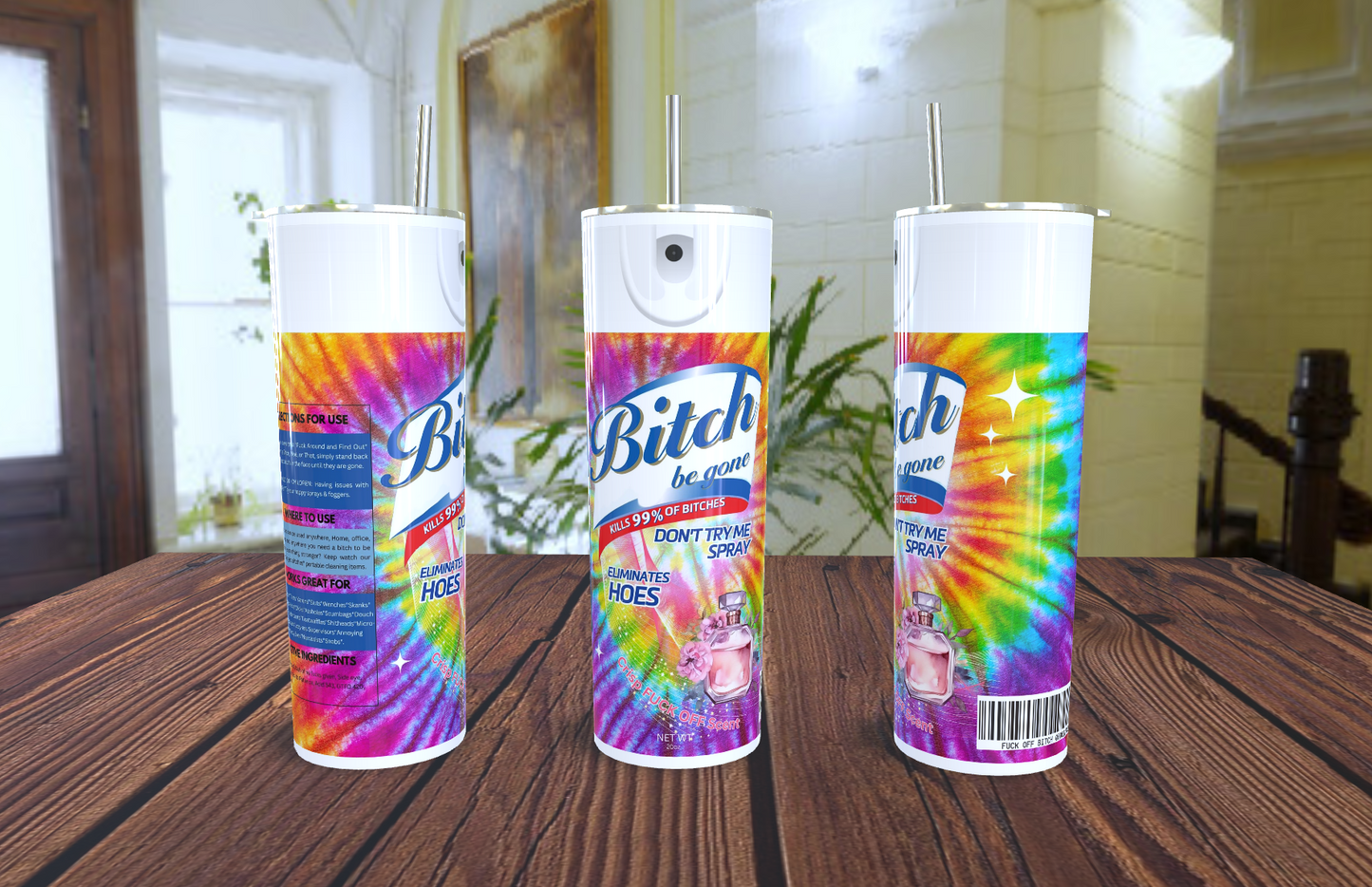 Bitch Be Gone - 20oz Stainless Steel Tumbler - Various Colours