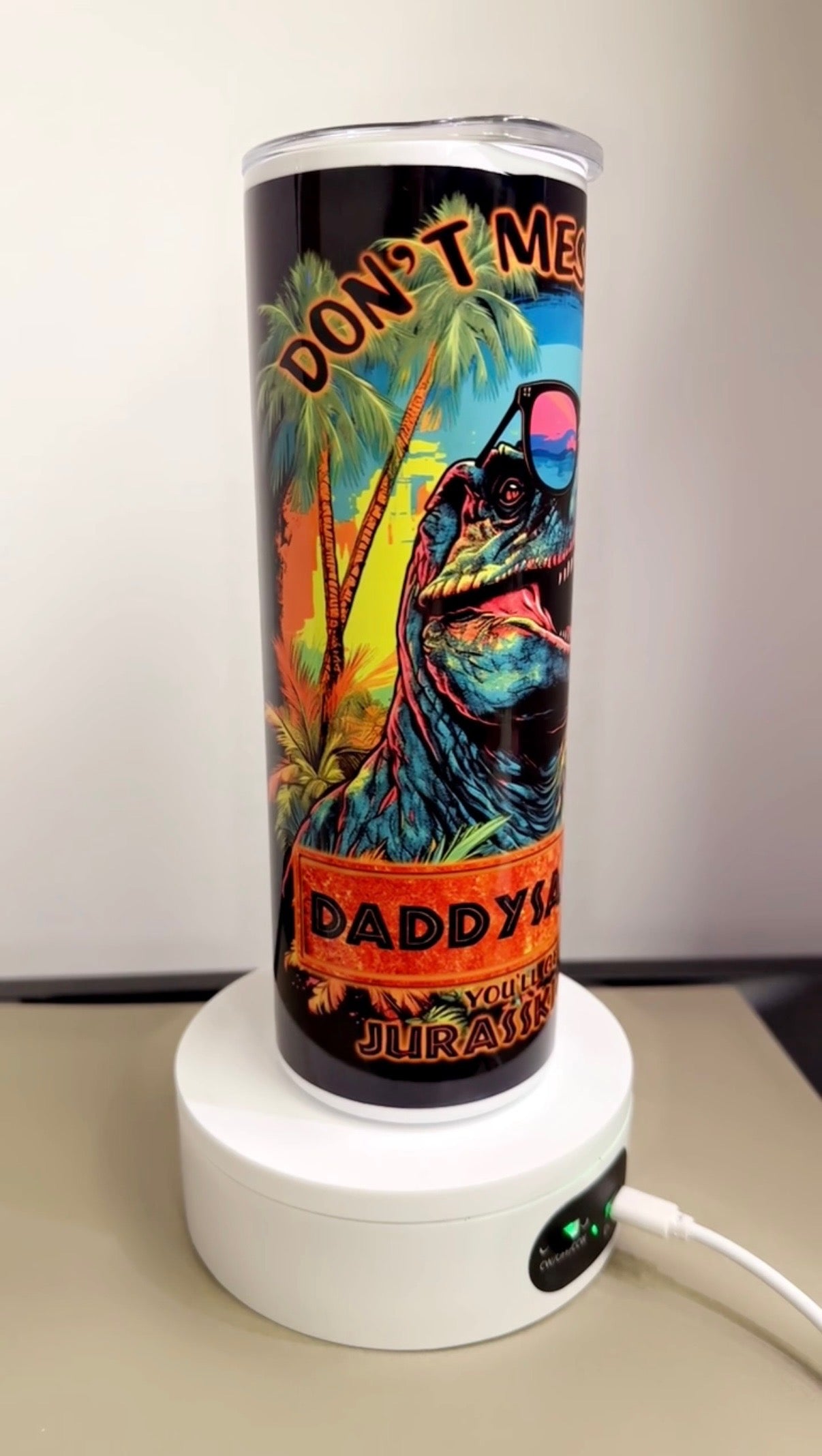 Don’t Mess With Daddysaurus - 20oz Tumbler