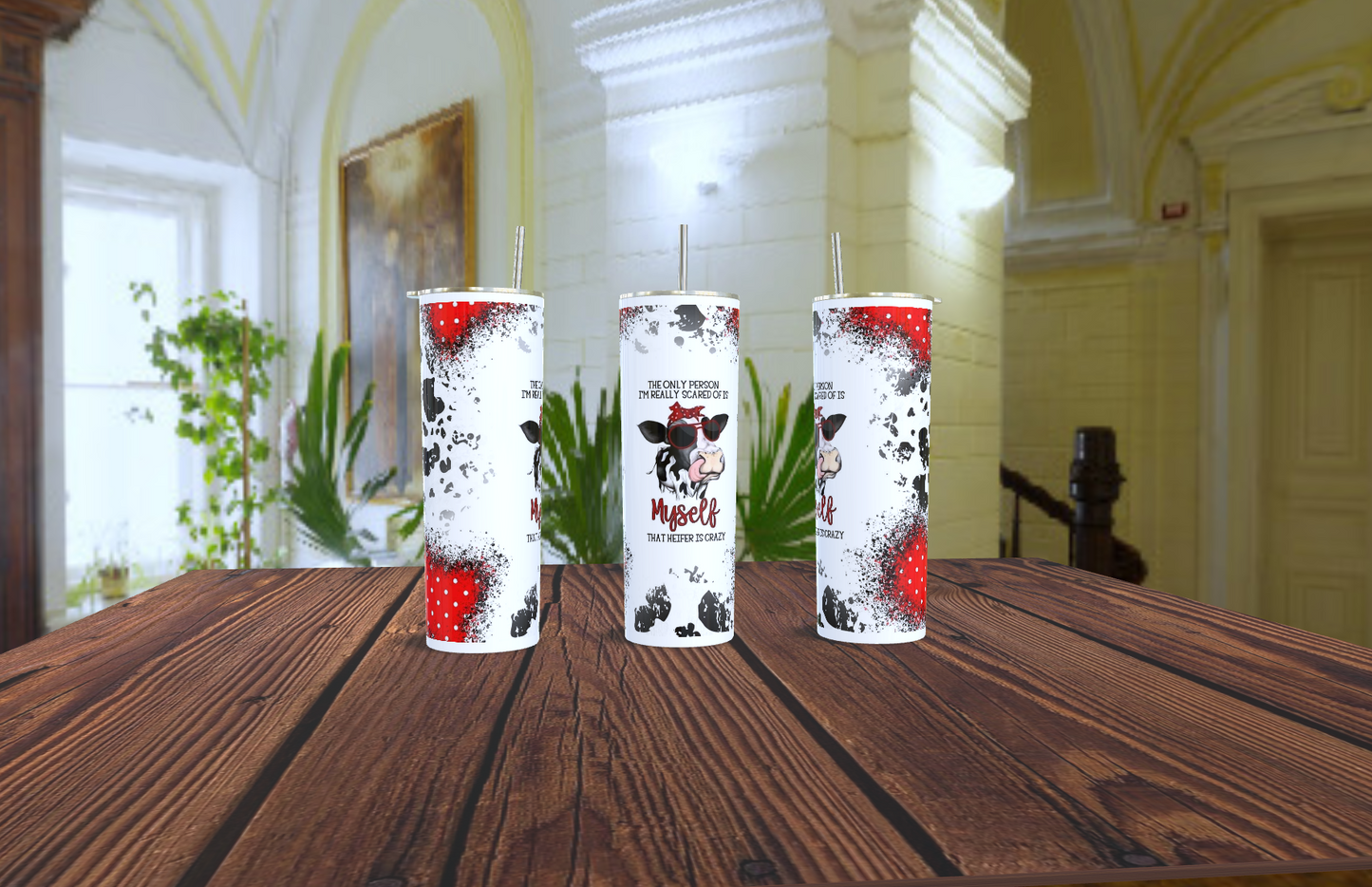 That Heifer Is Crazy! 20oz stainless steel tumbler